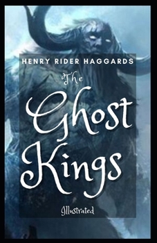 The Ghost Kings Illustrated