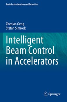 Paperback Intelligent Beam Control in Accelerators Book