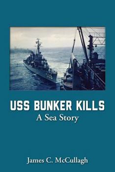 Paperback USS Bunker Kills: A Sea Story Book