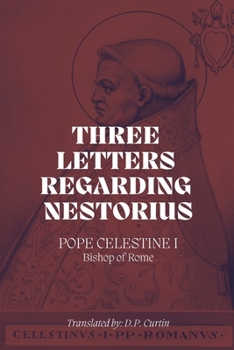 Paperback Three Letters Regarding Nestorius Book