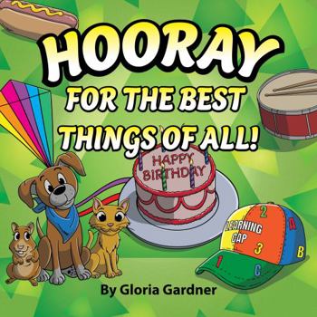 Paperback Hooray For The Best Things Of All! Book