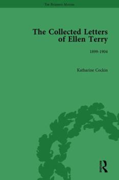 Hardcover The Collected Letters of Ellen Terry, Volume 4 Book