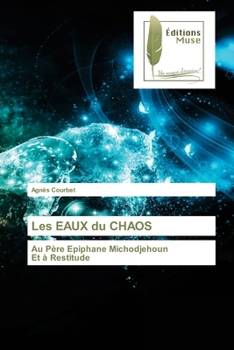 Paperback Les EAUX du CHAOS [French] Book