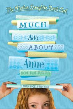 Hardcover Much Ado about Anne Book