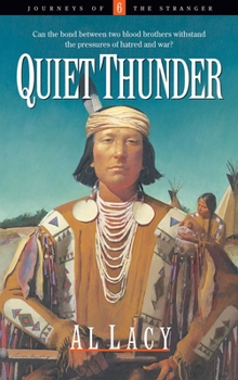 Quiet Thunder - Book #6 of the Journeys of the Stranger