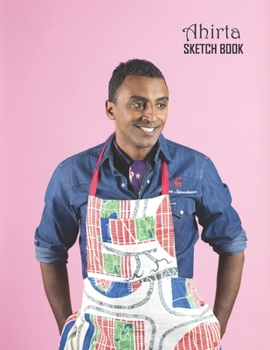 Paperback Sketch Book: Marcus Samuelsson Sketchbook 129 pages, Sketching, Drawing and Creative Doodling Notebook to Draw and Journal 8.5 x 11 Book