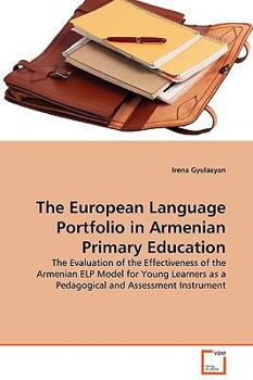 Paperback The European Language Portfolio in Armenian Primary Education Book