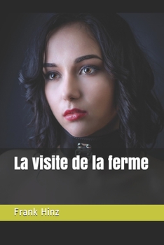 Paperback La visite de la ferme [French] Book
