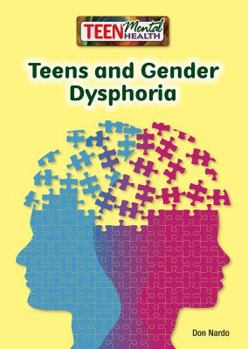 Hardcover Teens and Gender Dysphoria Book