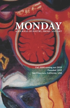 MONDAY: Journal of Poetry, Prose and Art