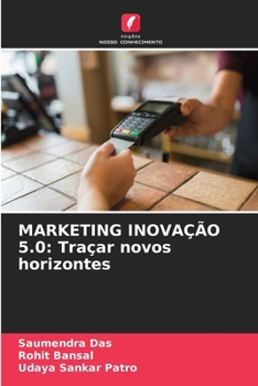 Paperback Marketing Inovação 5.0: Traçar novos horizontes [Portuguese] Book