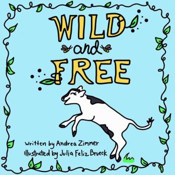 Wild and Free