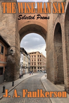 Paperback The Wise Man Say: Selected Poems Book