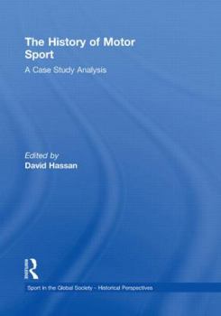 Paperback The History of Motor Sport: A Case Study Analysis Book