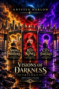 Visions Of Darkness Trilogy: The Complete YA Paranormal Urban Fantasy Collection - Book  of the Visions of Darkness