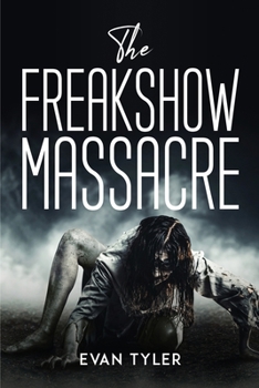 Paperback The Freakshow Massacre Book