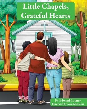 Paperback Little Chapels, Grateful Hearts Book