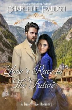 Paperback Love's Race To The Future Book