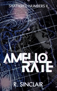 Paperback Ameliorate: Shattered Numbers II Book