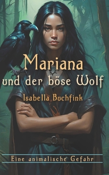 Mariana und der böse Wolf (German Edition)