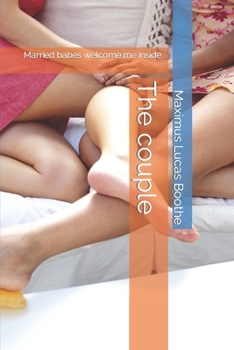 Paperback The couple: Married babes welcome me inside. Book