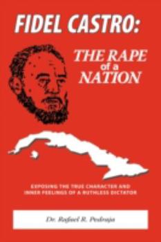 Paperback Fidel Castro: The Rape of a Nation Book