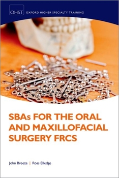 Paperback Sbas for the Oral and Maxillofacial Surgery Frcs Book