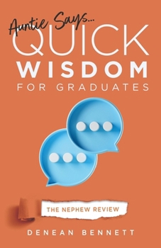Paperback Auntie Says: Quick Wisdom for Graduates - The Nephew Review Book