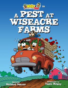 Paperback Wally & Sid - Crackpots At-Large: A Pest at Wiseacre Farms Book