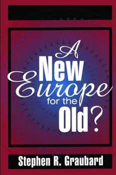 Paperback A New Europe for the Old? Book