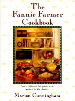 Hardcover The Fannie Farmer Cookbook: 13th Edition Book