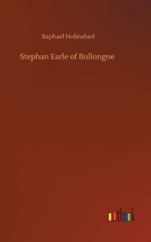 Hardcover Stephan Earle of Bullongne Book