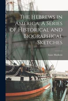 The Hebrews in America - Primary Source Edition