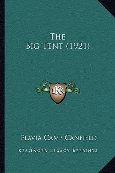 Paperback The Big Tent (1921) Book
