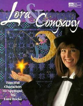 Paperback Lora & Company: Fanciful Characters to Applique Book