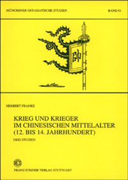 Paperback Krieg Und Krieger Im Chinesischen Mittelalter (12. Bis 14. Jahrhundert): Drei Studien [German] Book