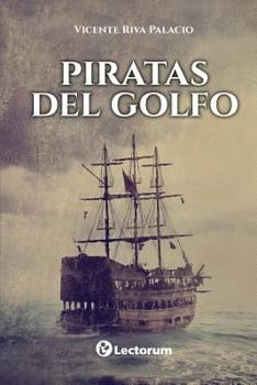 Paperback Piratas del Golfo [Spanish] Book