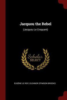 Paperback Jacquou the Rebel: (Jacquou Le Croquant) Book