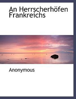 Paperback An Herrscherhofen Frankreichs Book