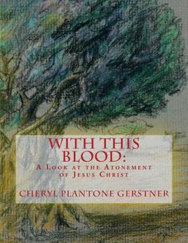 Paperback With This Blood: A Look at the Atonement Book