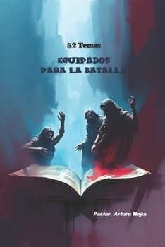 52 Temas "Equipados Para La Batalla" (Spanish Edition)