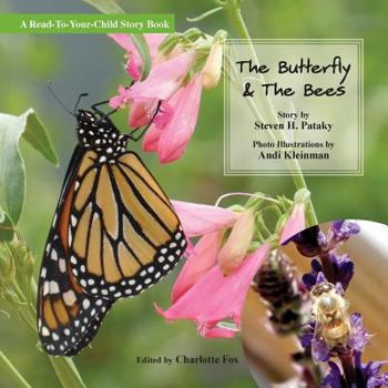 Paperback The Butterfly & The Bees Book