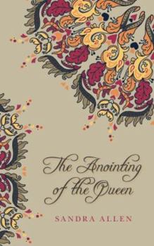 Paperback The Anointing of the Queen Book