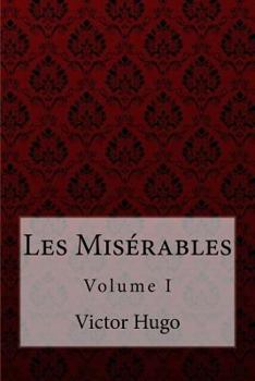 Paperback Les Misérables Volume I Victor Hugo Book
