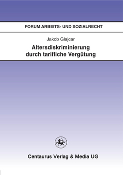 Paperback Altersdiskriminierung Durch Tarifliche Vergütung [German] Book