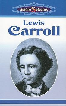 Hardcover Lewis Carroll = Lewis Carroll [Spanish] Book