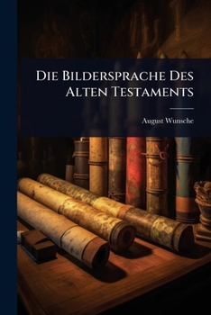 Paperback Die Bildersprache Des Alten Testaments [German] Book