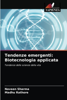 Paperback Tendenze emergenti: Biotecnologia applicata [Italian] Book