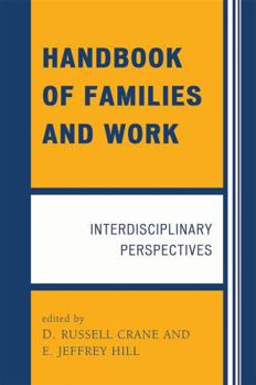 Paperback Handbook of Families and Work: Interdisciplinary Perspectives Book