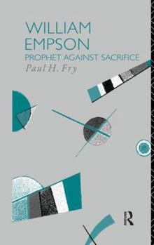 Paperback William Empson: Prophet Against Sacrifice Book